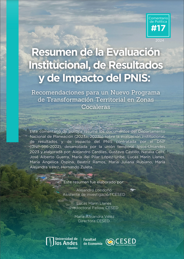 Resumen de la evaluación institucional, de resultados y de impacto del PNIS: Recomendaciones para un nuevo programa de transformación territorial en zonas cocaleras