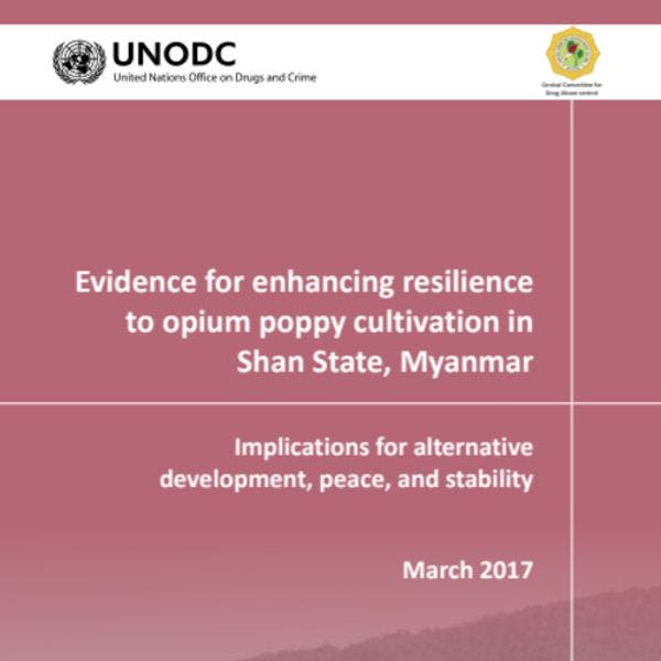Evidence for enhancing resilience to opium poppy cultivation in Shan State, Myanmar