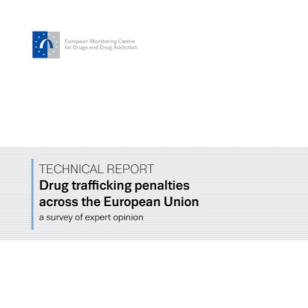 Drug trafficking penalties across the European Union