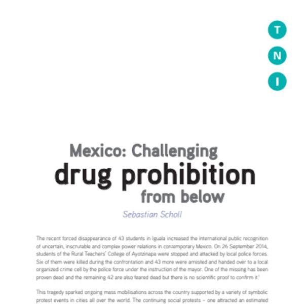 Mexico: Challenging  drug prohibition from below