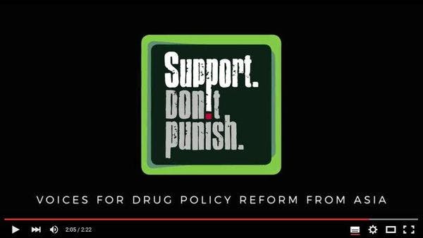 Support. Don't Punish - Voices for drug policy reform from Asia, Trailer