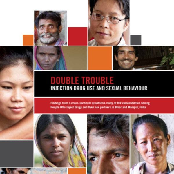Double trouble: Injection, drug use and sexual behaviour in India