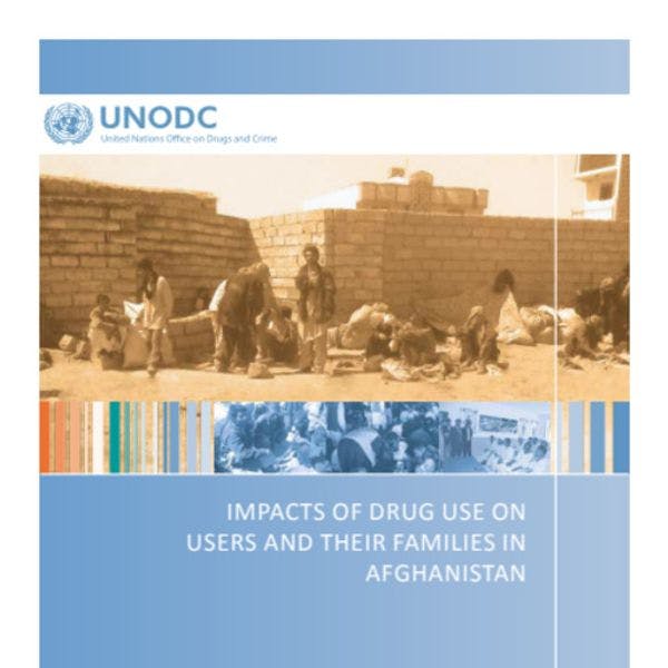 Impacts of drug use on people and their families in Afghanistan