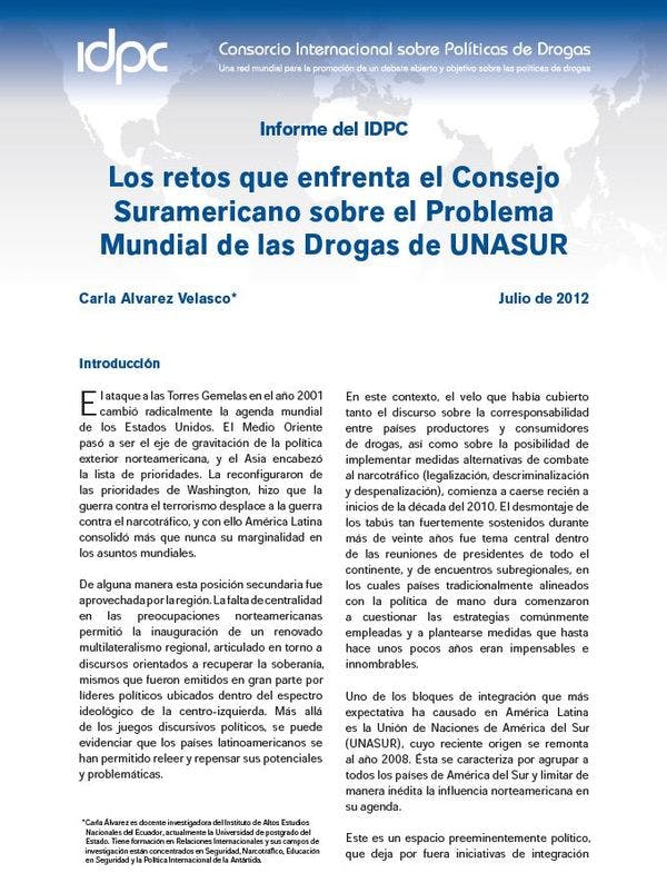 Los retos que enfrenta el Consejo Suramericano sobre el Problema Mundial de las Drogas de UNASUR