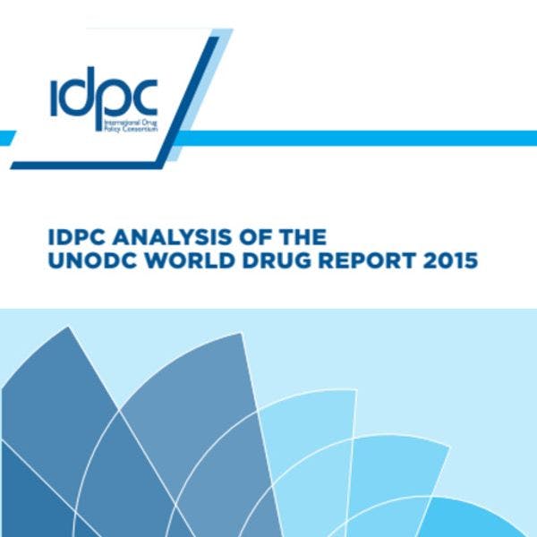 Réponse de l'IDPC au rapport mondial sur la drogue de 2015 de l'UNODC 