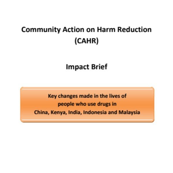 Key changes made in the lives of people who use drugs in China, Kenya, India, Indonesia and Malaysia