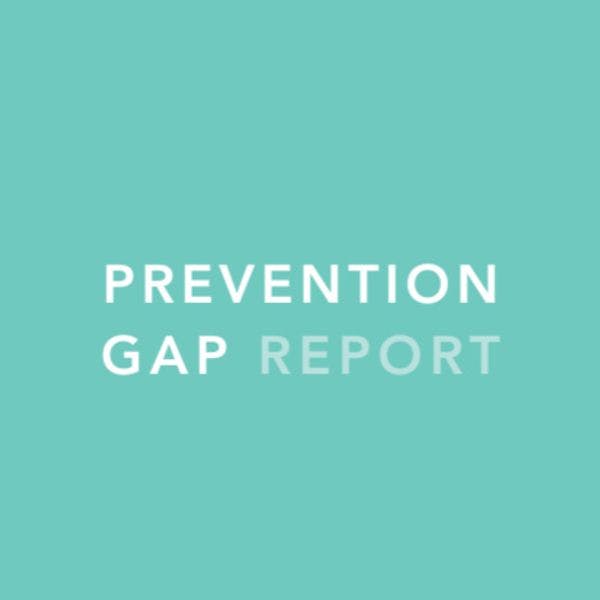 Prevention gap report