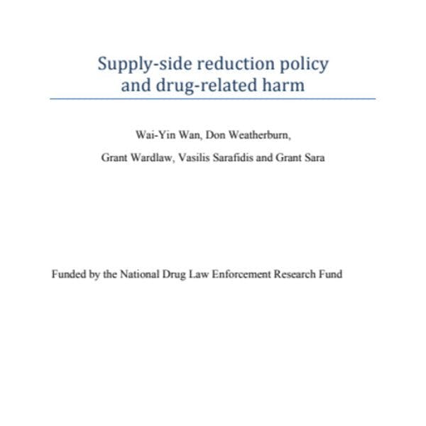 Supply-side reduction policy and drug-related harm in Australia