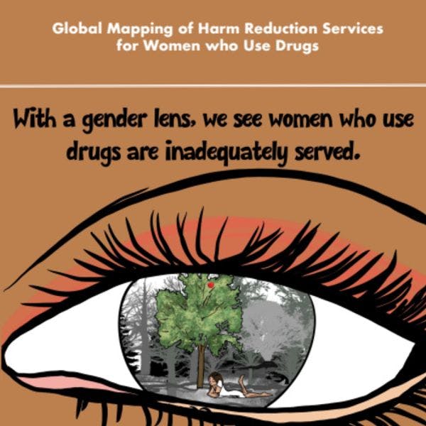 Mapeo mundial de los servicios de reducción de daños para mujeres usuarias de drogas