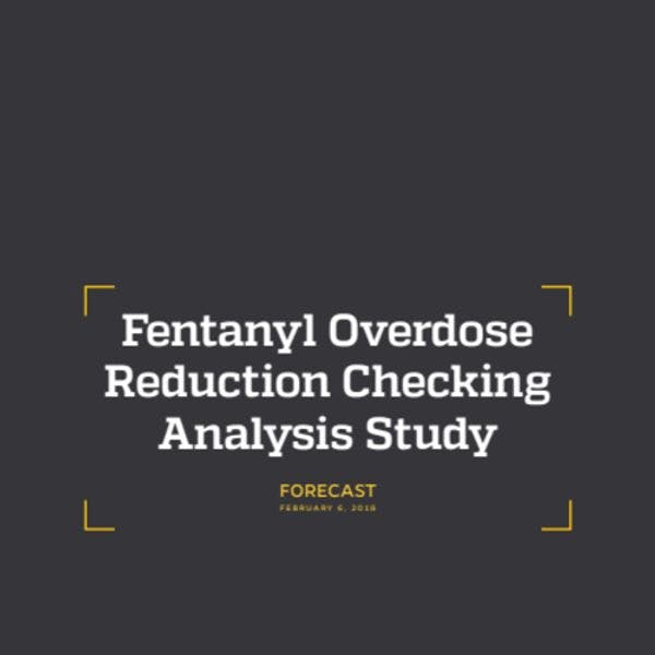 Fentanyl overdose reduction checking analysis study
