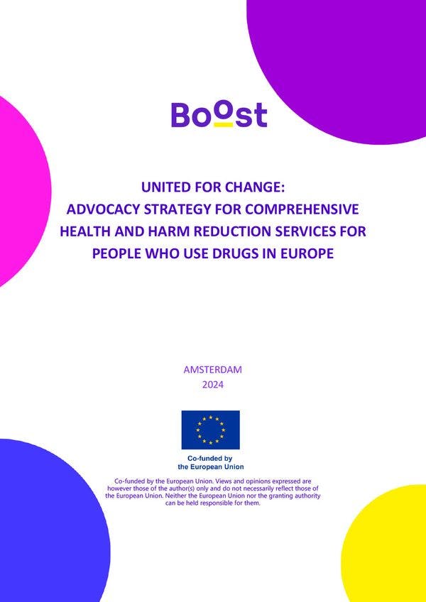 United for change: Advocacy strategy for comprehensive health and harm reduction services for people who use drugs in Europe