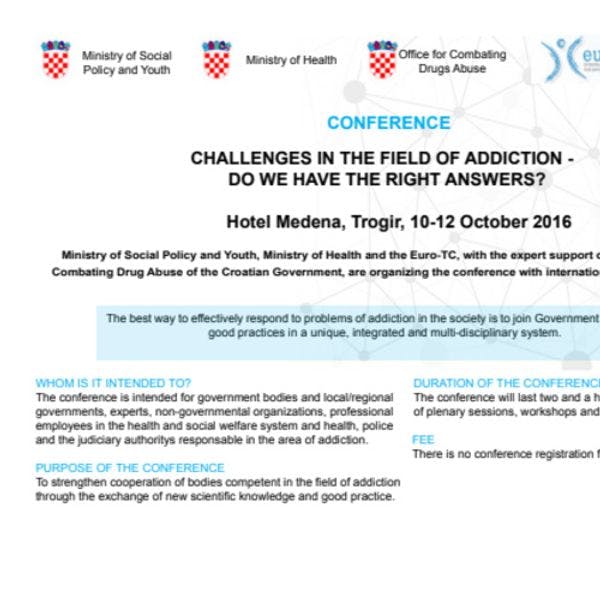 Challenges in the field of addiction - Do we have the right answers?