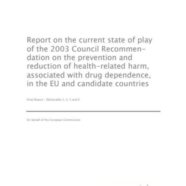 Situación actual de la Recomendación del Consejo de Europa de 2003 relativa a la prevención y reducción de daños para la salud asociados a la dependencia de drogas