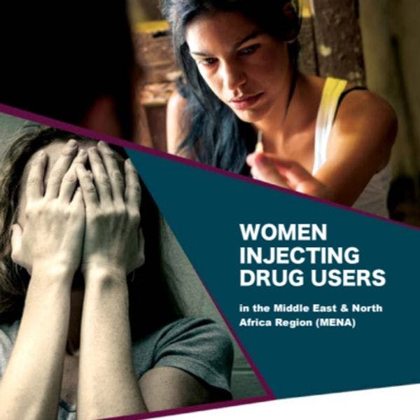 Women injecting drug users in the Middle East & North Africa Region 