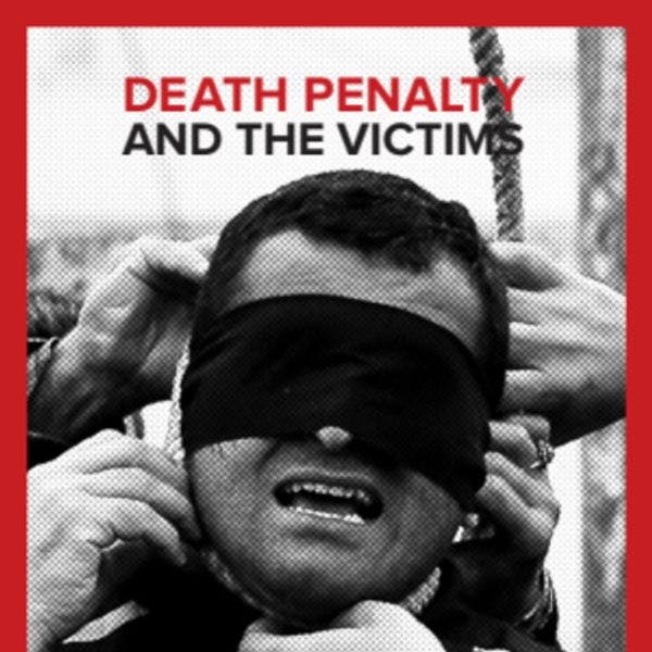 La pena de muerte y las víctimas
