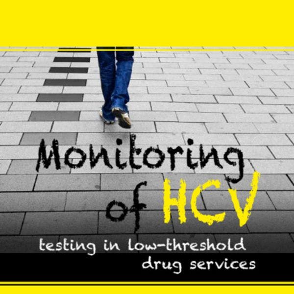 Monitoring of HCV testing in low-threshold drug services