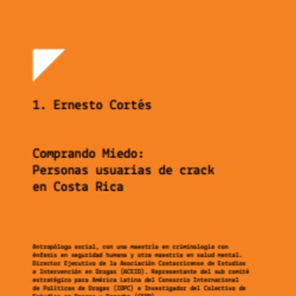 Comprando Miedo: Personas usuarias de crack en Costa Rica
