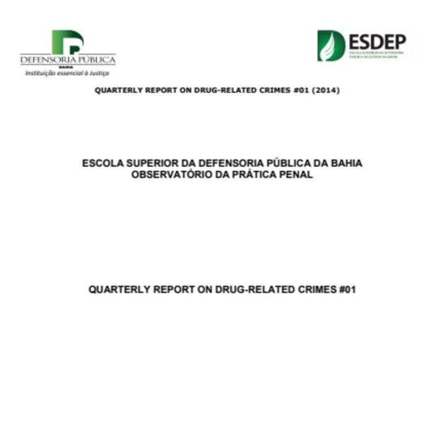 Quarterly report on drug-related crimes in Bahia, Brazil