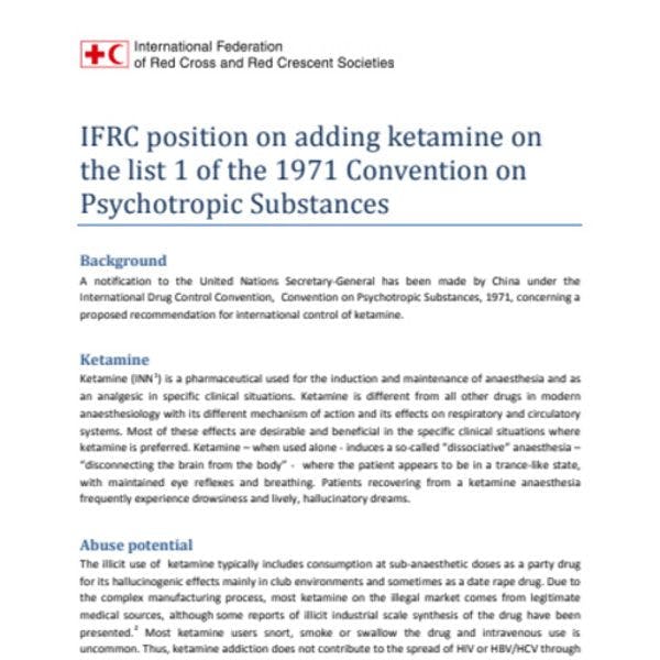 IFRC position on adding ketamine on the list 1 of the 1971 Convention on Psychotropic Substances