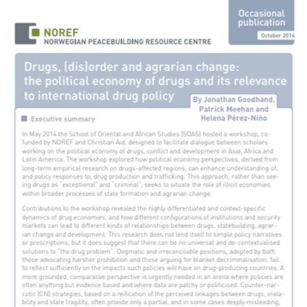 Drugs, (dis)order and agrarian change: the political economy of drugs and its relevance to international drug policy
