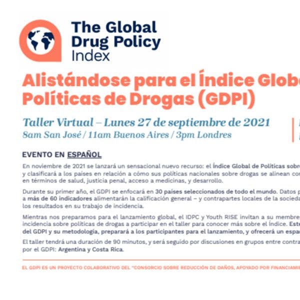 Alistándose para el Índice Global sobre Políticas de Drogas (GDPI) - Argentina y Costa Rica