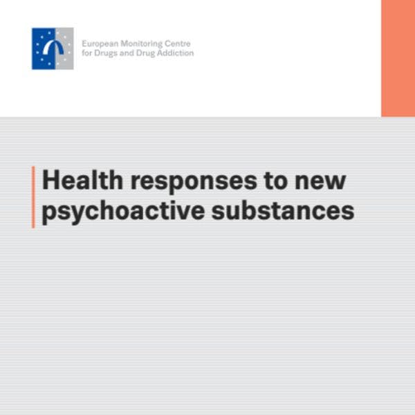 Respuestas en materia de salud a las nuevas sustancias psicoactivas
