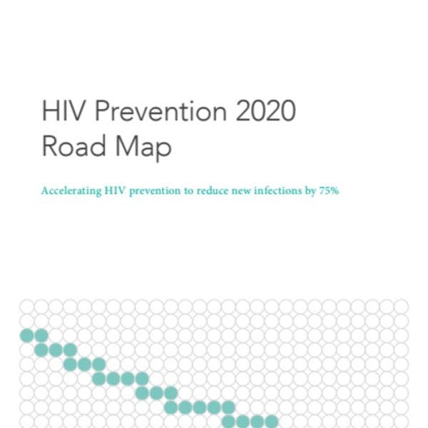 Feuille de route de la prévention du VIH pour 2020 – Accélérer la prévention du VIH en vue de réduire les nouvelles infections de 75%