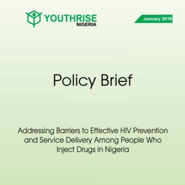Addressing barriers to effective HIV prevention and service delivery among people who inject drugs in Nigeria