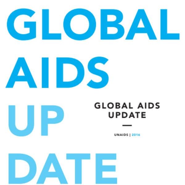 Informe sobre la situación mundial del SIDA 2016
