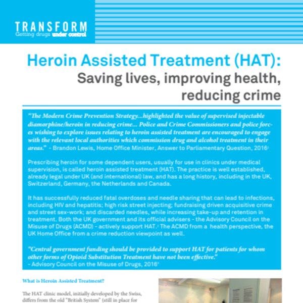 Heroin Assisted Treatment (HAT): Saving lives, improving health, reducing crime