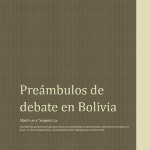 Preámbulos de debate en Bolivia: marihuana terapéutica