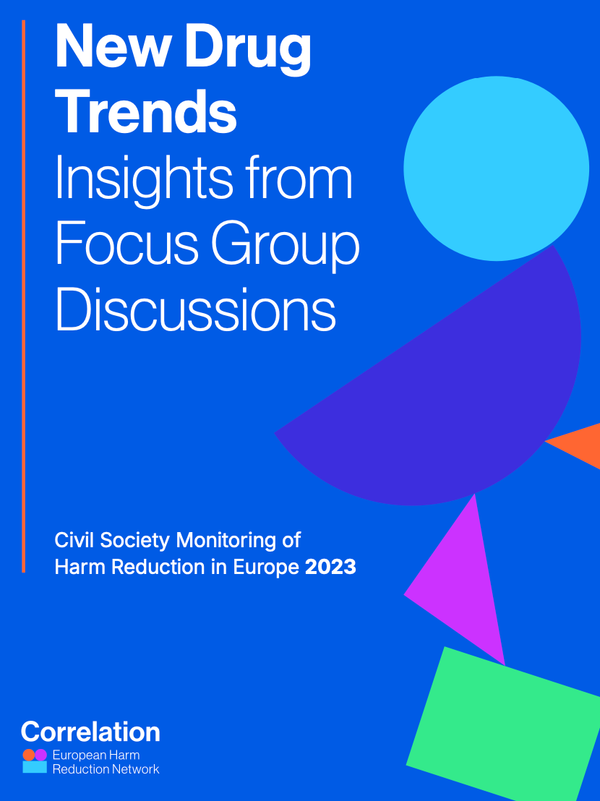 Nuevas tendencias de drogas: Informe de discusiones de grupos focales