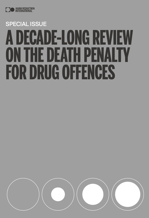 Special Issue: A decade-long review of the death penalty for drug offences