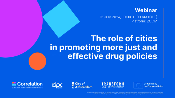 The role of cities in promoting more just and effective drug policies
