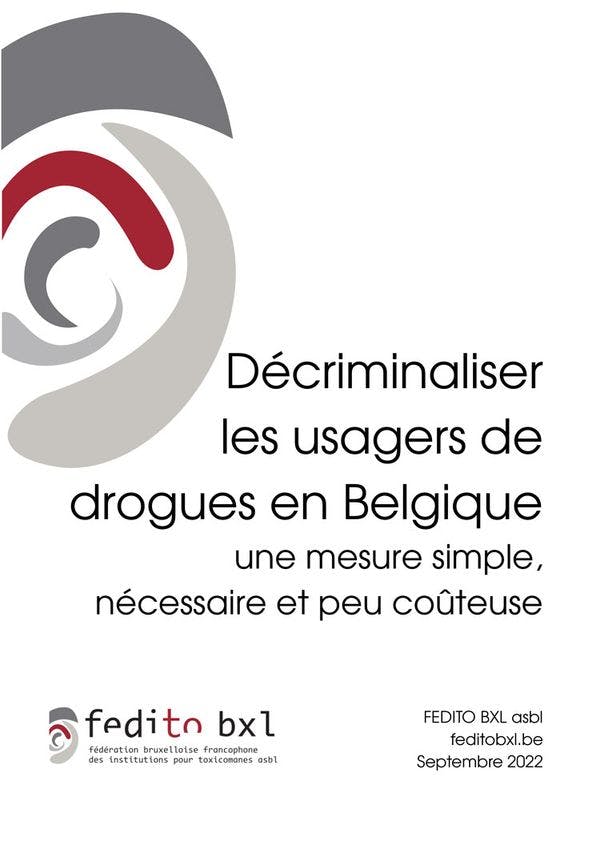 Décriminaliser les usagers de drogues en Belgique : une mesure simple, nécessaire et peu coûteuse