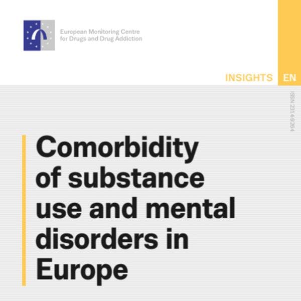 Comorbidité de l'usage des substances et des troubles mentaux en Europe
