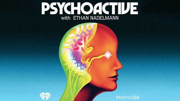 PSYCHOACTIVE - A podcast series with Ethan Nadelmann