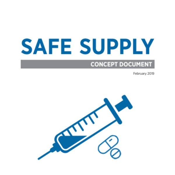 Safe supply concept document