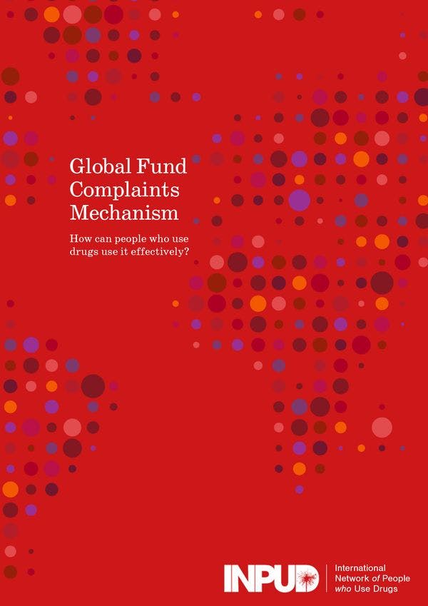 Global Fund Complaints Mechanism: How can people who use drugs use it effectively?