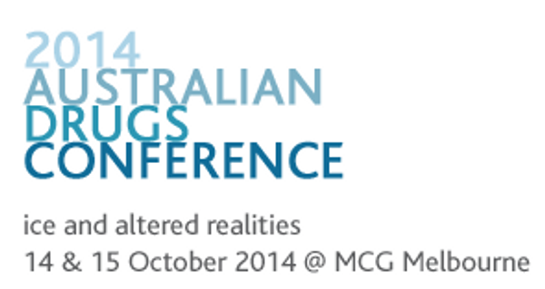 2014 Australian Drugs Conference: Ice & Altered Realities
