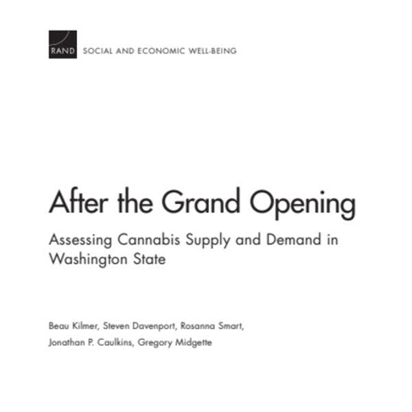 After the grand opening: Assessing cannabis supply and demand in Washington State