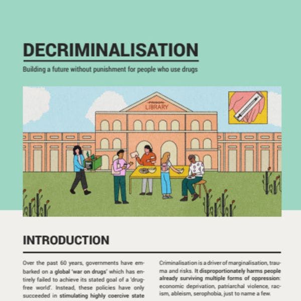 Decriminalisation: Building a future without punishment for people who use drugs 