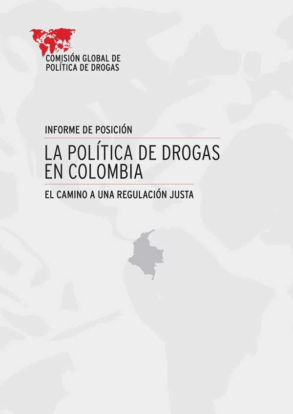 La política de drogas en colombia: El camino a una regulación justa