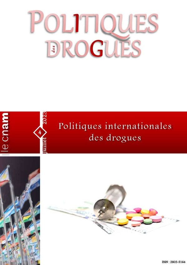 Politiques internationales des drogues - Revue Politiques des drogues