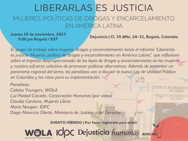 Lanzamiento del informe "Liberarlas es justicia: Mujeres, política de drogas y encarcelamiento en América Latina"