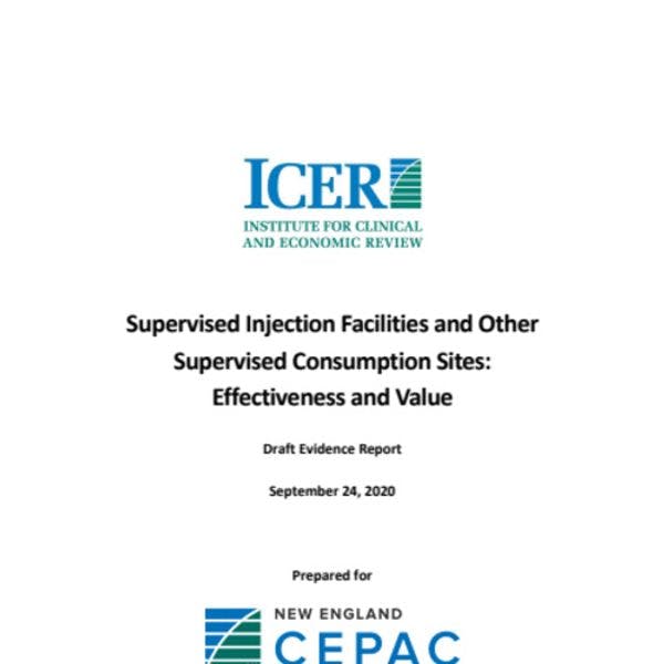 Supervised injection facilities and other supervised consumption sites: Effectiveness and value