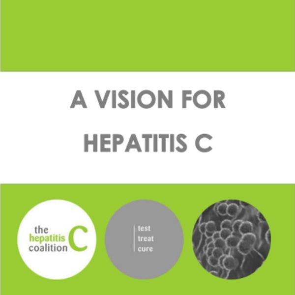 A vision for hepatitis C: Test, treat, cure