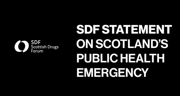 Scottish Drugs Forum statement on Scotland’s public health emergency