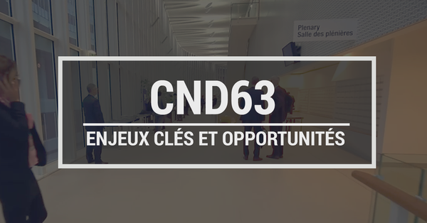 CND 63: Enjeux clés et opportunités