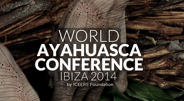 Conferencia Mundial de la Ayahuasca 2014